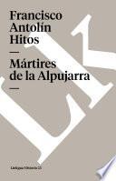 libro Mártires De La Alpujarra
